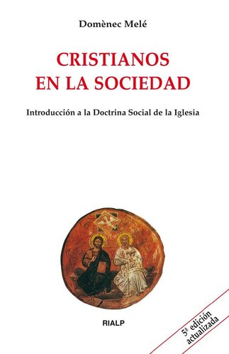 CRISTIANOS EN LA SOCIEDAD