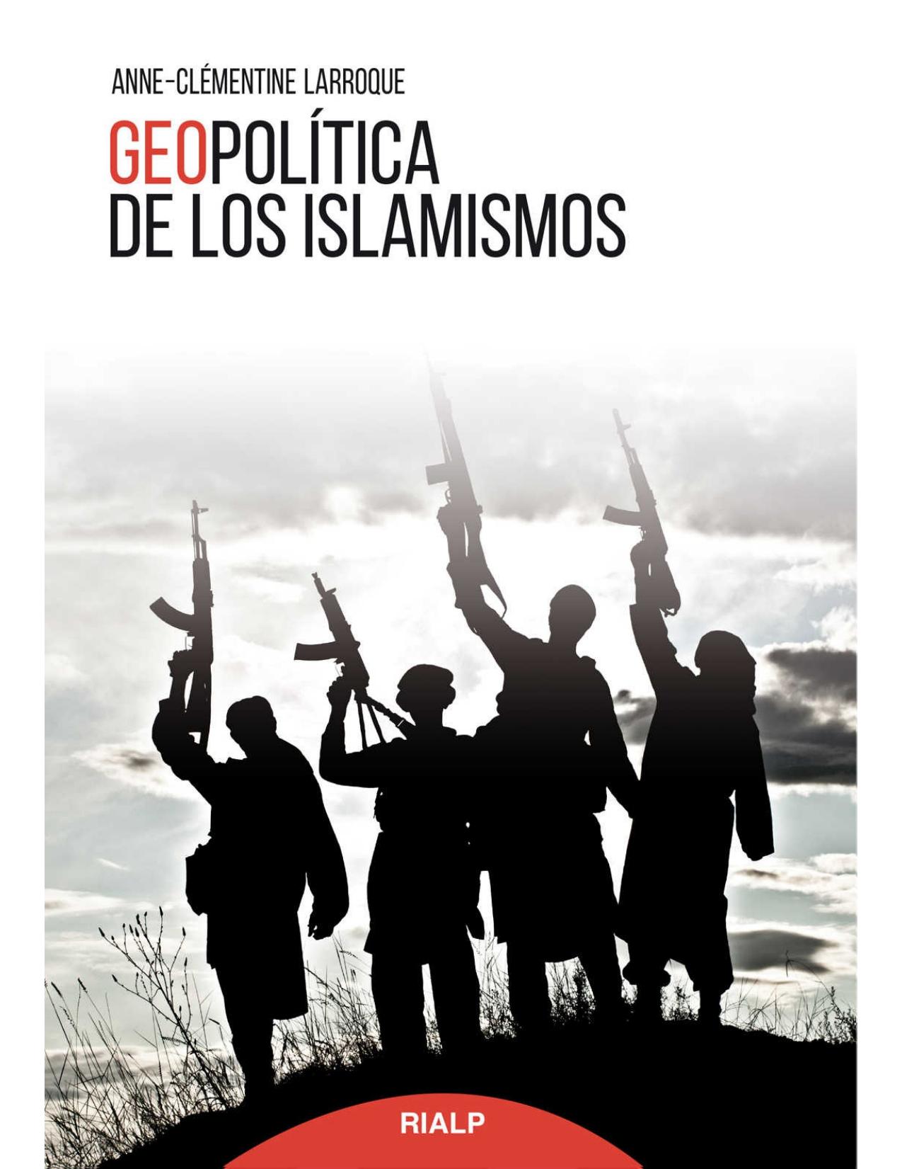 GEOPOLITICA DE LOS ISLAMISMOS