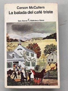 LA Balada Del Cafe Triste/the Ballard of the Sad Cafe