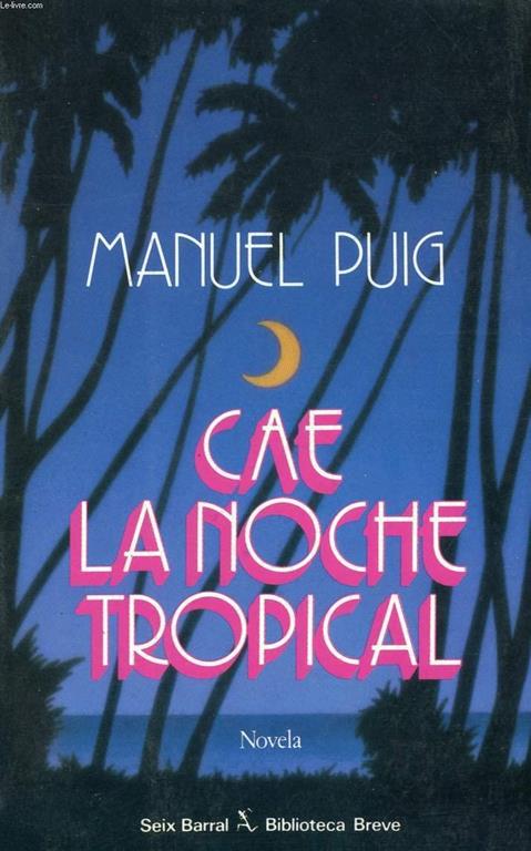 CAE LA Noche Tropical (Biblioteca breve)