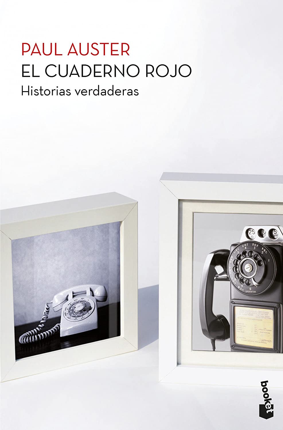 El cuaderno rojo: Historias verdaderas (Biblioteca Paul Auster) (Spanish Edition)