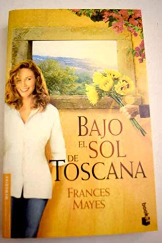 Bajo el sol de Toscana (Spanish Edition)