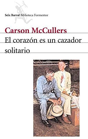 El coraz&oacute;n es un cazador solitario (Biblioteca Formentor) (Spanish Edition)