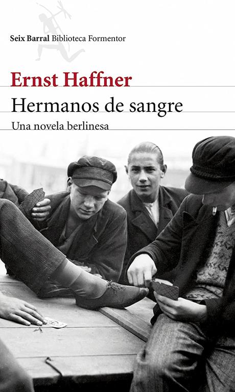 Hermanos de sangre: Una novela berlinesa (Biblioteca Formentor) (Spanish Edition)