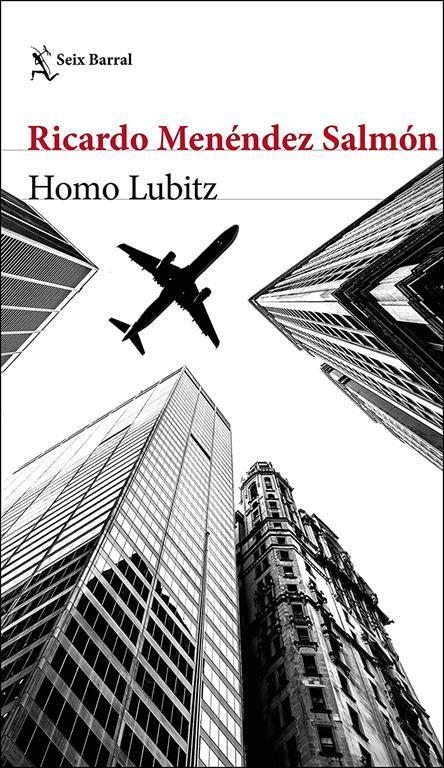 Homo Lubitz (Biblioteca Breve) (Spanish Edition)