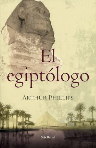 El Egiptologo/the Scientist of Egypt (Spanish Edition)