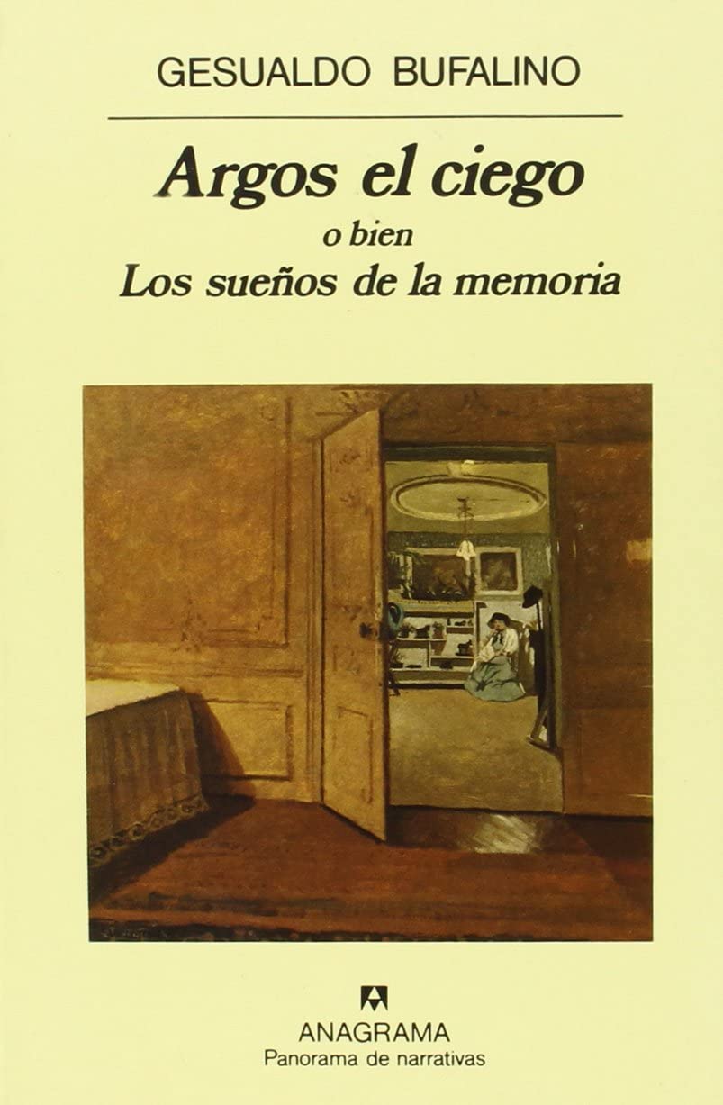 Argos el ciego (Panorama de narrativas) (Spanish Edition)