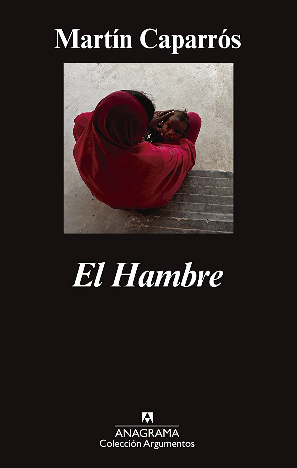 El Hambre (Argumentos) (Spanish Edition)