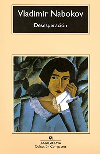 Desesperaci&oacute;n (Compactos Anagrama) (Spanish Edition)