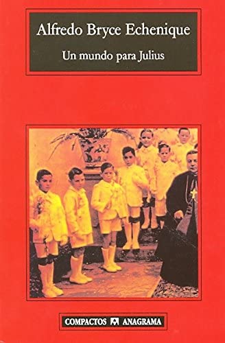 Un mundo para Julius (Compactos Anagrama) (Spanish Edition)