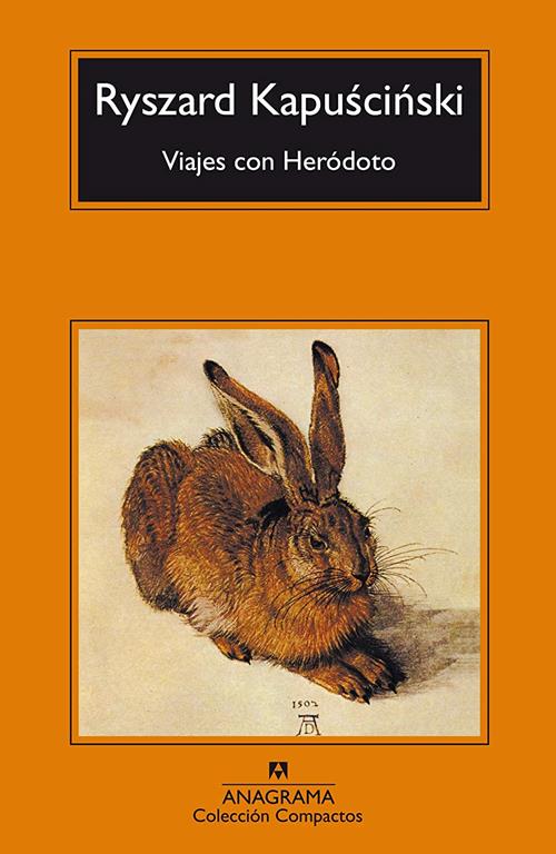 Viajes con Her&oacute;doto (Compactos) (Spanish Edition)