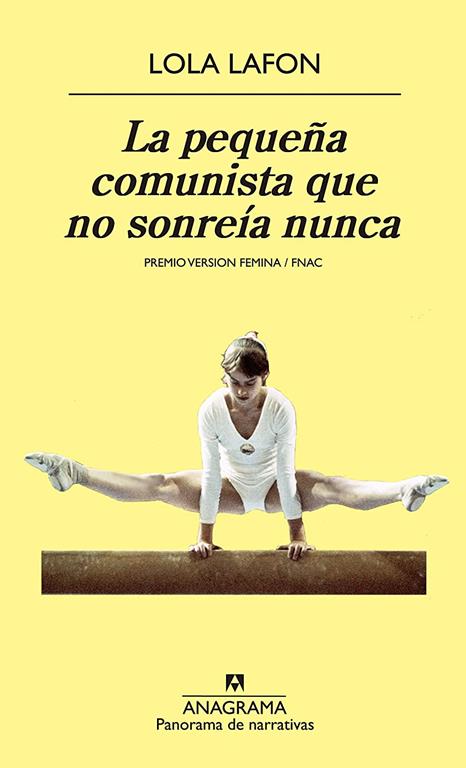 La peque&ntilde;a comunista que no sonre&iacute;a nunca (Panorama de narrativas) (Spanish Edition)