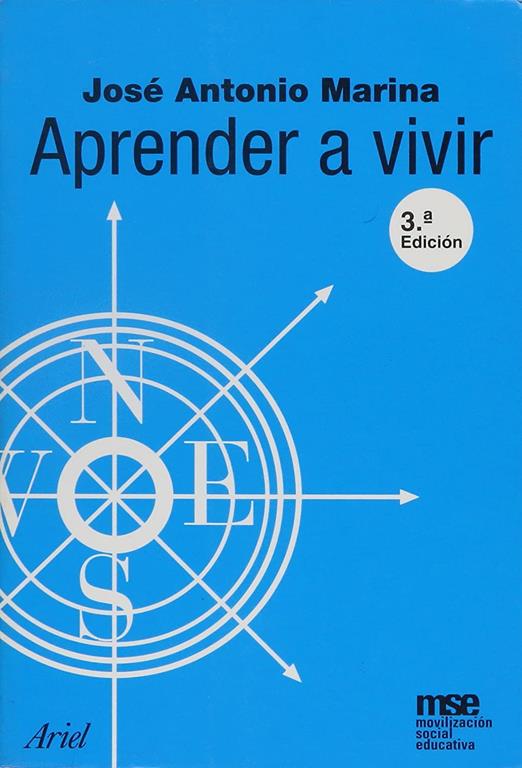 Aprender a vivir: 3&ordf; Edici&oacute;n (Ariel Arte y Patrimonio) (Spanish Edition)