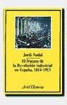 El fracaso de la revolución industrial en España, 1814 1913