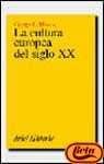 La cultura europea del siglo XX (Spanish Edition)