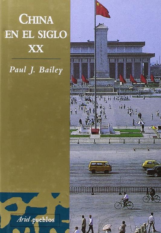 China en el siglo XX (Spanish Edition)
