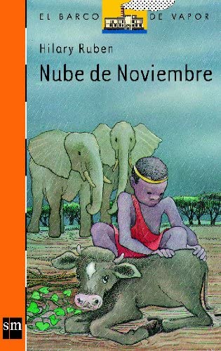 Nube de noviembre (El Barco de Vapor Naranja) (Spanish Edition)