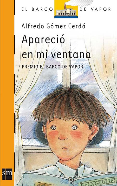 Apareci&oacute; en mi ventana (El Barco de Vapor Naranja) (Spanish Edition)