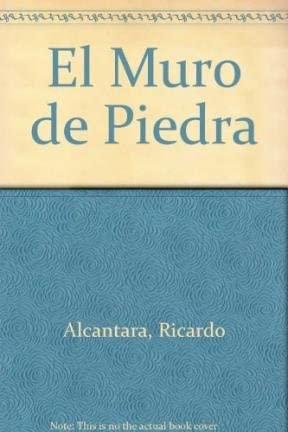 El muro de piedra (El Barco de Vapor Blanca) (Spanish Edition)