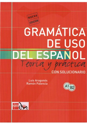 Gramática de Uso del Español - Teoría y práctica com solucionário