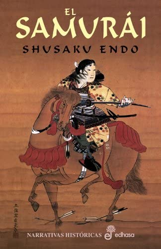 El samurai (Narrativas Hist&oacute;ricas) (Spanish Edition)