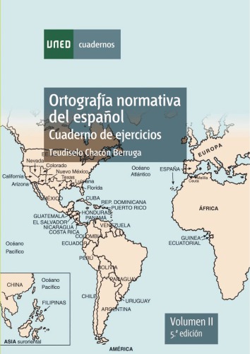 Ortografía normativa del español : cuaderno de ejercicios. Volumen II (5a. ed.).