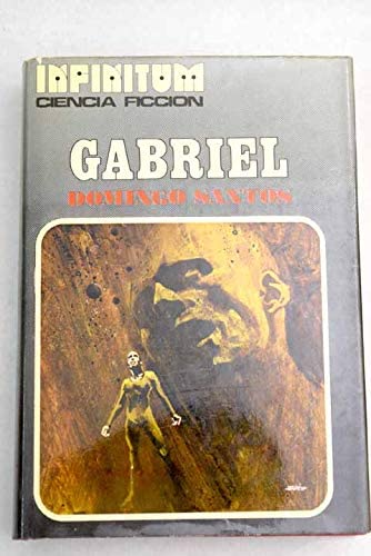 Gabriel (Colección Infinitum) (Spanish Edition)