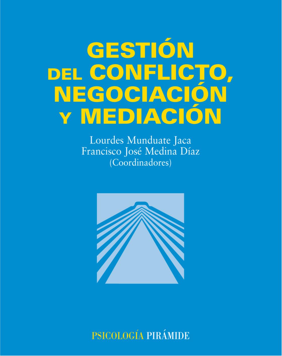 Gestión del conflicto, negociación y mediación