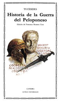 Historia de la Guerra del Peloponeso (Letras Universales) (Spanish Edition)