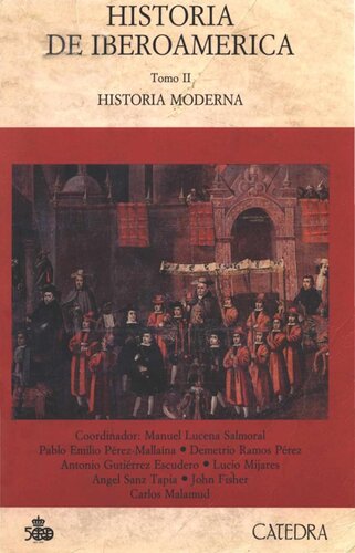 Historia De Iberoamerica, II / History of Latin America, II (Historia Serie Mayor / History Major Series)