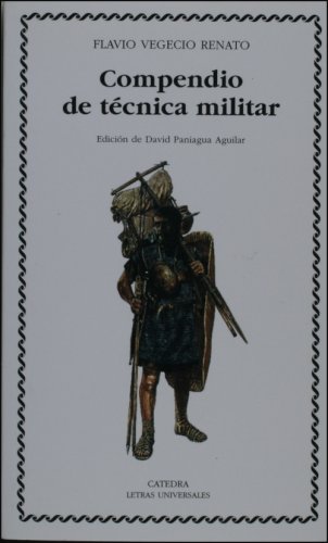 Compendio De Tecnica Militar (Letras Universales/ Universal Writings) (Spanish Edition)