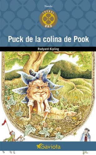 Puck, de la colina de Pook (Tr&eacute;bol de oro / Novelas) (Spanish Edition)