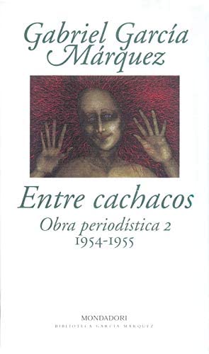 Entre cachacos. Obra period&iacute;stica 2 (1954-1955)