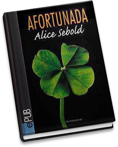 Afortunada/Lucky (Literatura) (Spanish Edition)