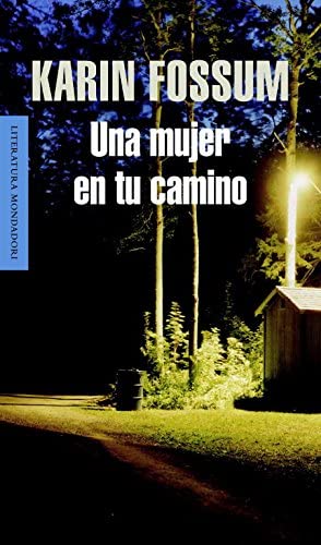 Una mujer en tu camino (Inspector Sejer 5) (Spanish Edition)