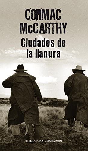 Ciudades de la llanura (Trilog&iacute;a de la frontera 3) (Spanish Edition)