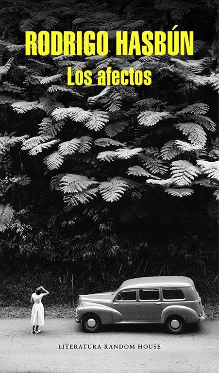 Los afectos / Affection (Literatura Random House) (Spanish Edition)