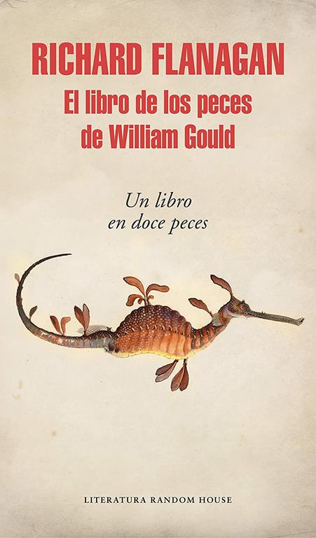 El libro de los peces de William Gould / Gould's Book of Fish (Literatura Random House) (Spanish Edition)