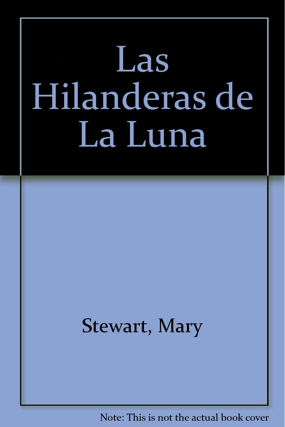 Las Hilanderas de La Luna (Spanish Edition)