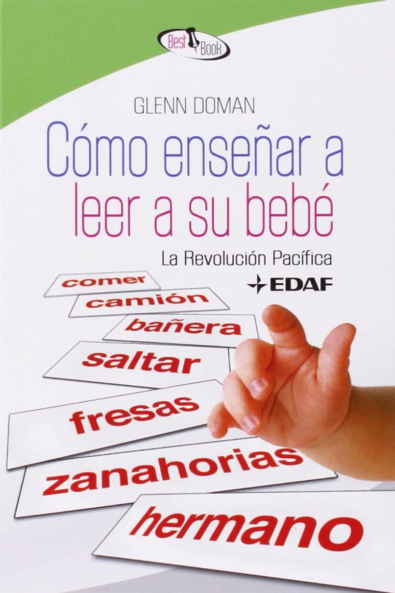 C&oacute;mo ense&ntilde;ar a leer a su beb&eacute; (Best Book) (Spanish Edition)
