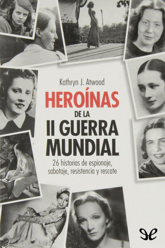 Heroínas de la II Guerra Mundial