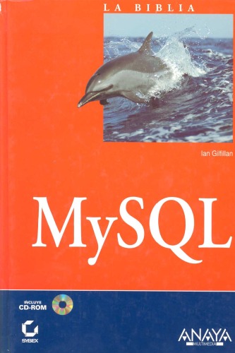 La Biblia De My Sql / My Sql 4 (La Biblia / The Bible)