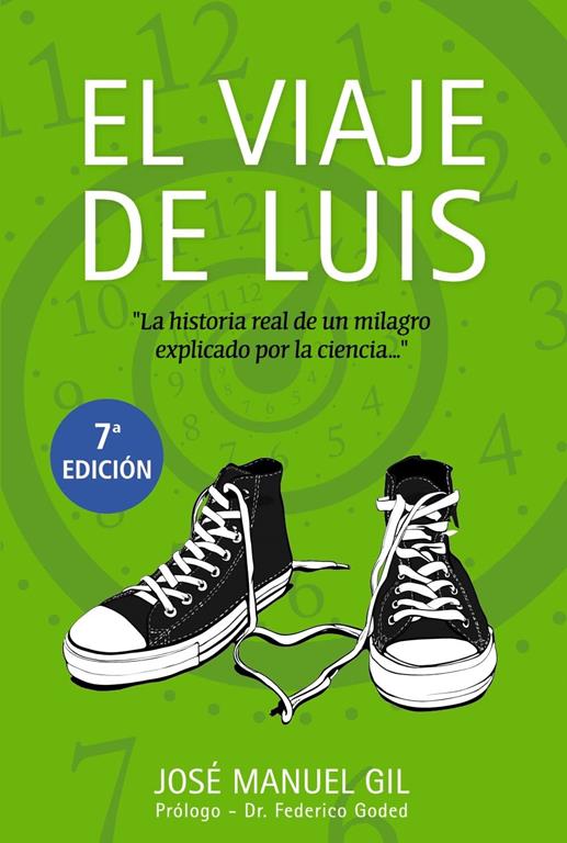 El viaje de Luis (Spanish Edition)
