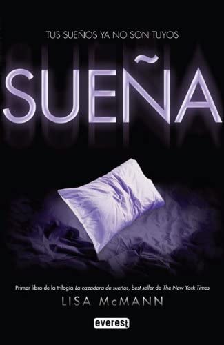 Sue&ntilde;a: Tus sue&ntilde;os ya no son tuyos (Narrativa Everest) (Spanish Edition)