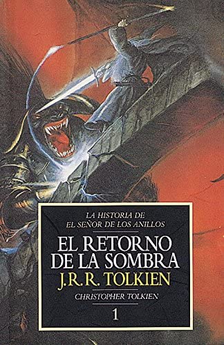 Historia de El Se&ntilde;or de los Anillos n&ordm; 01/04 El Retorno de la Sombra (Biblioteca J. R. R. Tolkien) (Spanish Edition)