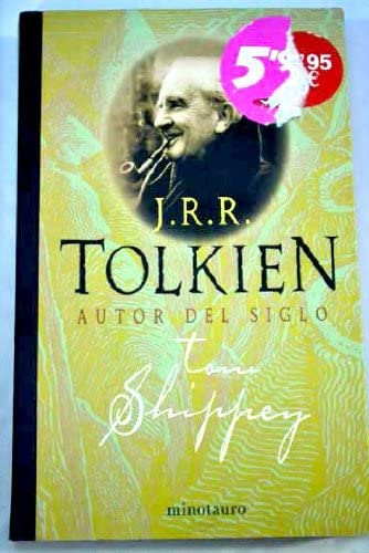 J. R. R. Tolkien: autor del siglo (Biblioteca J. R. R. Tolkien) (Spanish Edition)