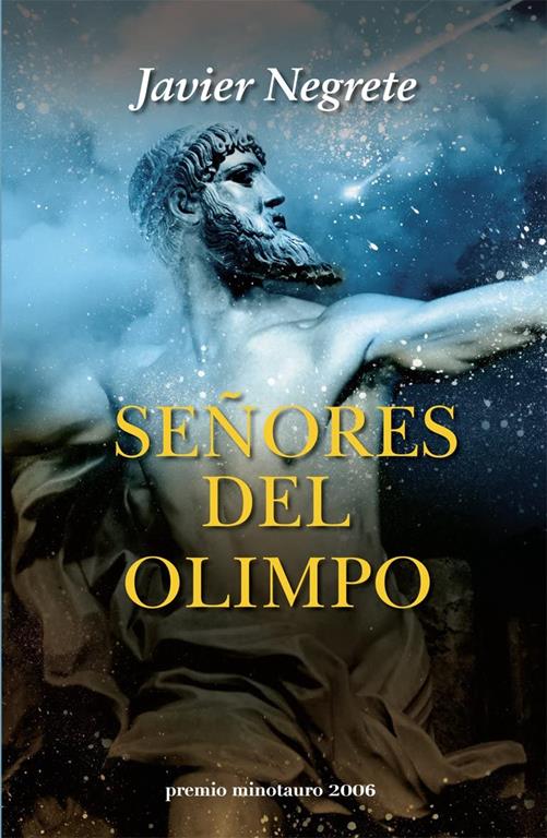 Se&ntilde;ores del Olimpo - Premio Minotauro 2006 (Spanish Edition)