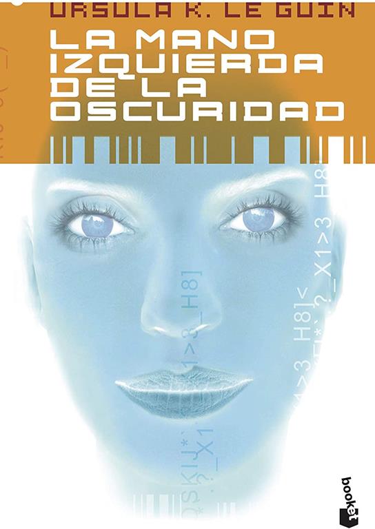 La mano izquierda de la oscuridad (Ciencia Ficci&oacute;n) (Spanish Edition)