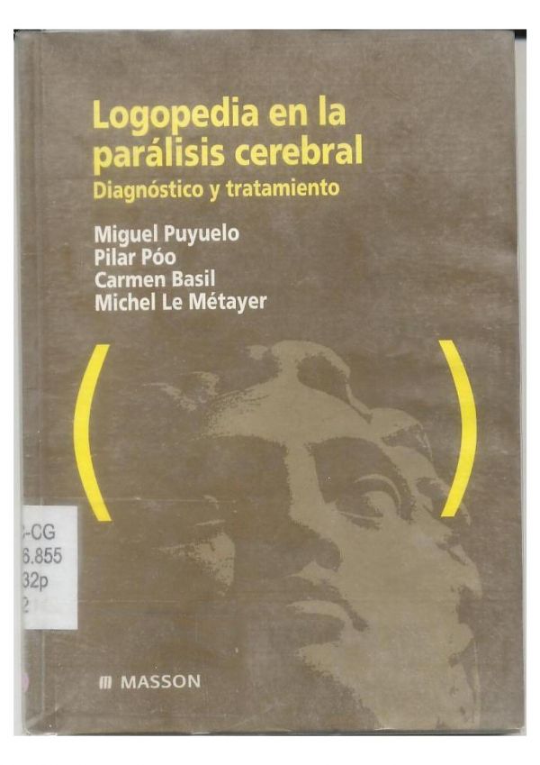 Logopedia en la parálisis cerebral : diagnóstico y tratamiento