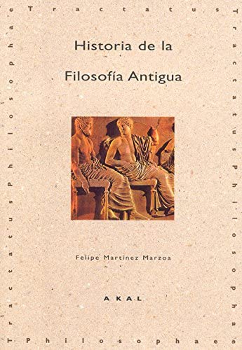 Historia de la Filosof&iacute;a Antigua (Tractatus philosophiae) (Spanish Edition)